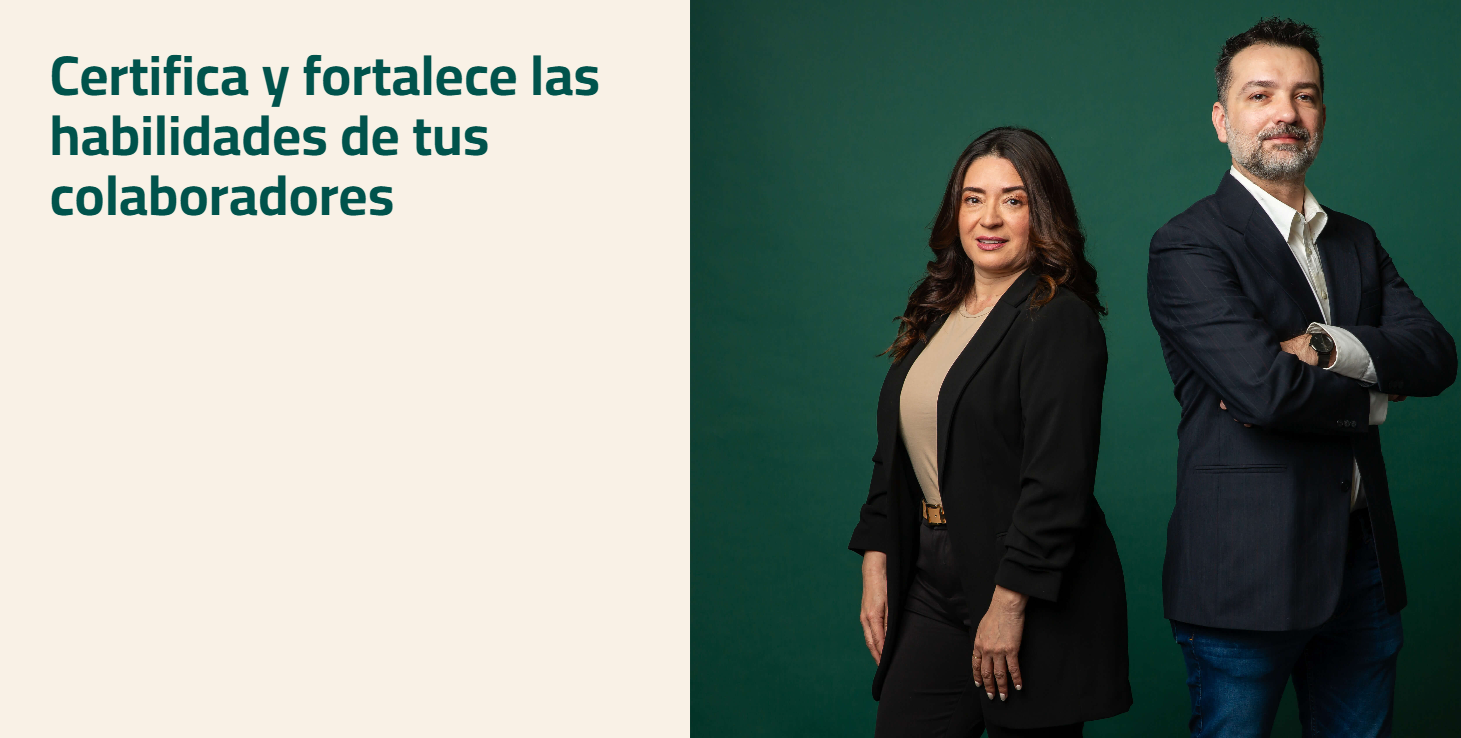 Certifica y fortalece las habilidades de tus colaboradores